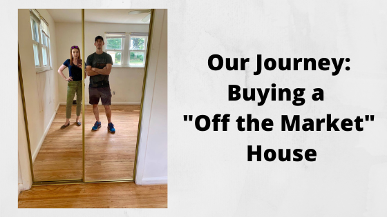 Buying a Off the Market house