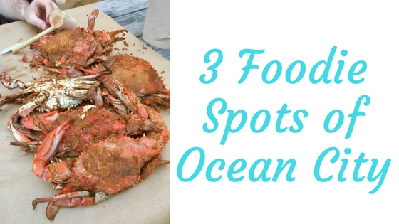 foodie spots of Ocean City Maryland